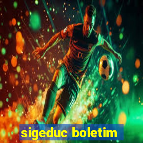 sigeduc boletim